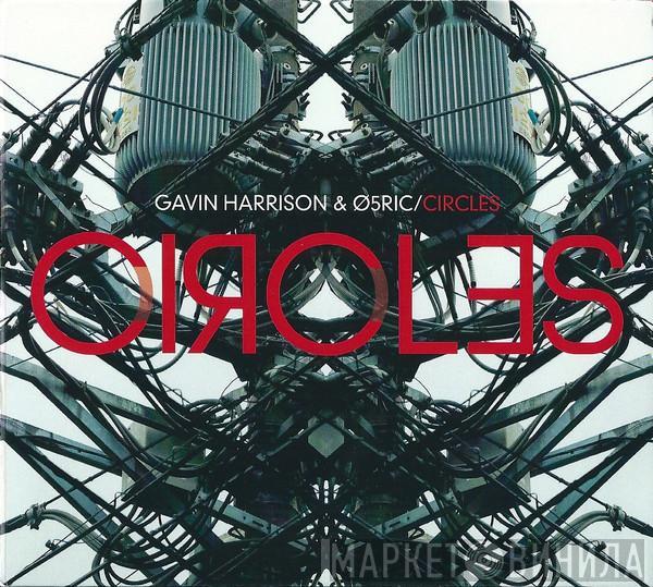 Gavin Harrison, Ø5Ric - Circles