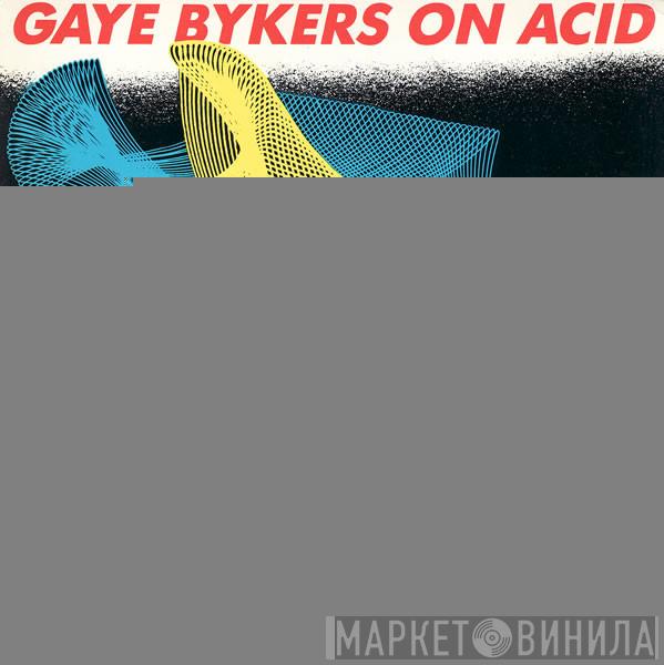 Gaye Bykers On Acid - Hot Thing