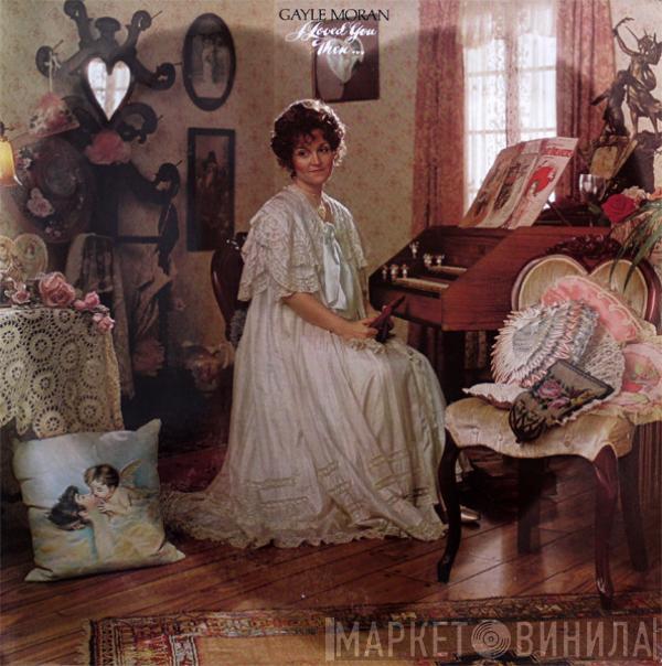 Gayle Moran - I Loved You Then...I Love You Now