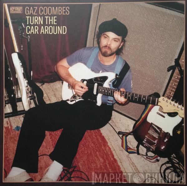 Gaz Coombes - Turn The Car Around