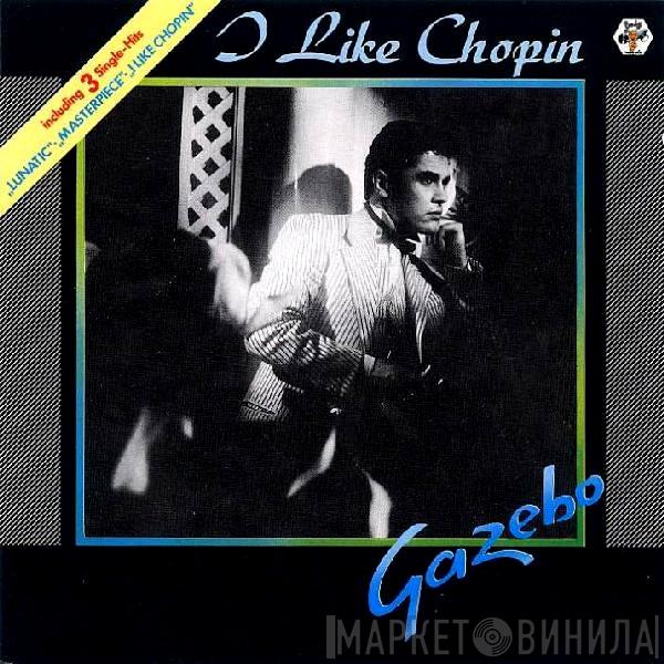  Gazebo  - I Like Chopin
