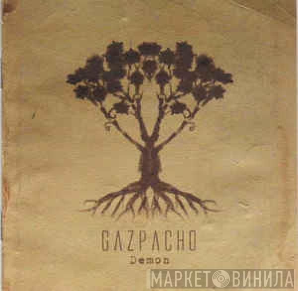 Gazpacho  - Demon