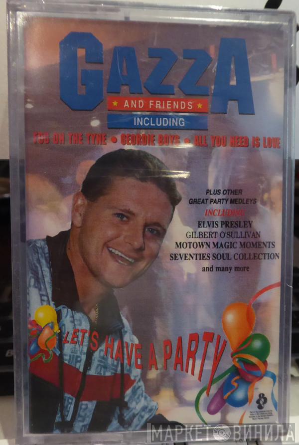  - Gazza And Friends