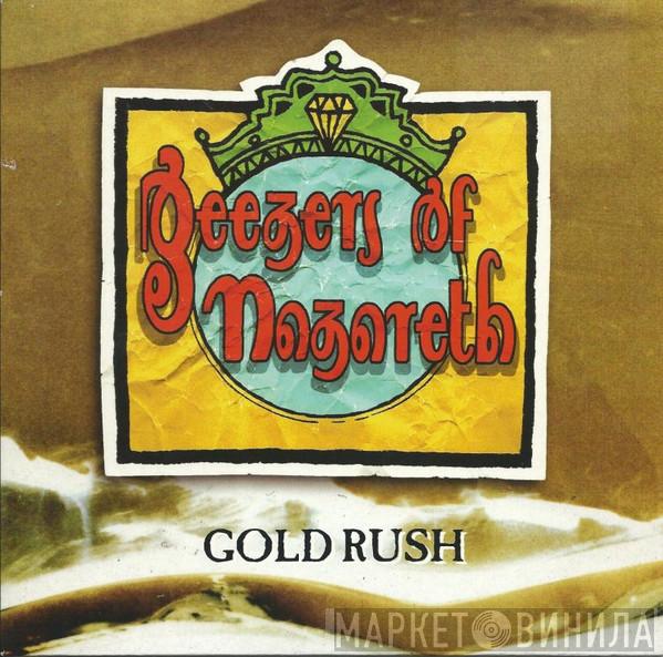 Geezers Of Nazareth - Gold Rush