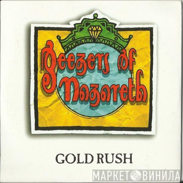 Geezers Of Nazareth - Gold Rush