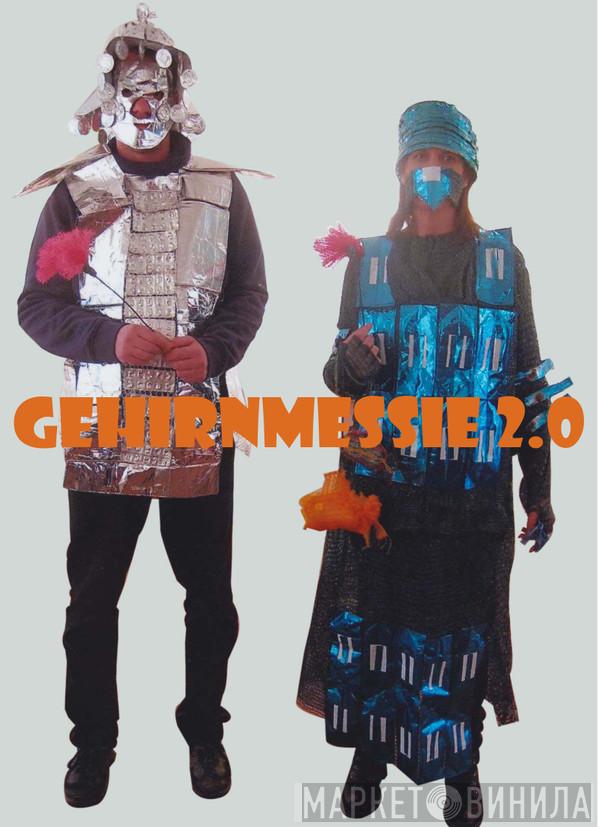  - Gehirnmessies 2.0