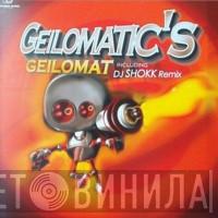  Geilomatic's  - Geilomat (Remixes)