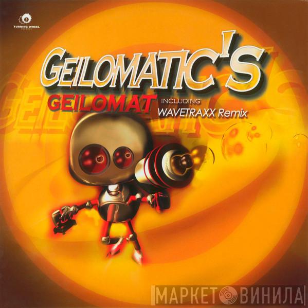  Geilomatic's  - Geilomat