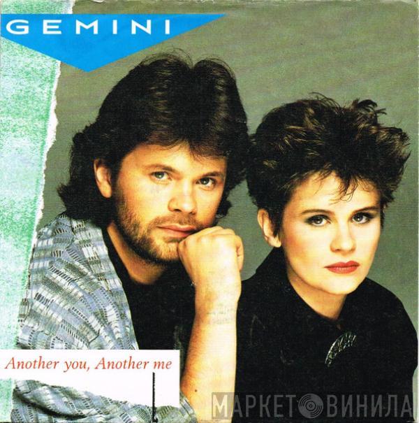 Gemini  - Another You, Another Me