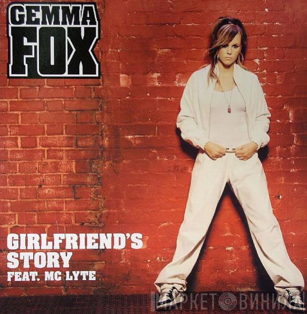 Gemma Fox, MC Lyte - Girlfriend's Story