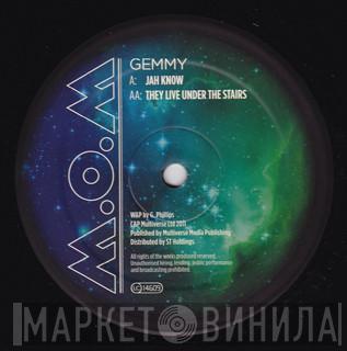 Gemmy  - Jah Know / They Live Under The Stairs