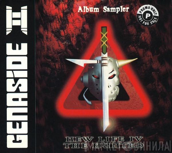 Genaside II - New Life IV The Hunted (Sampler)