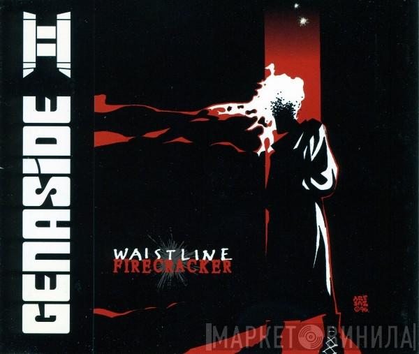 Genaside II - Waistline Firecracker