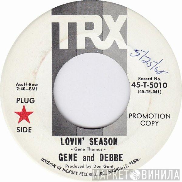  Gene And Debbe  - Lovin' Season / Love Will Give Us Wings