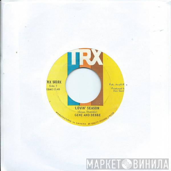 Gene And Debbe  - Lovin' Season / Love Will Give Us Wings