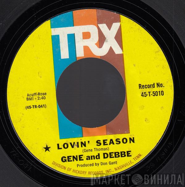  Gene And Debbe  - Lovin' Season / Love Will Give Us Wings