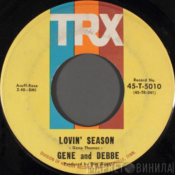 Gene And Debbe - Lovin' Season / Love Will Give Us Wings