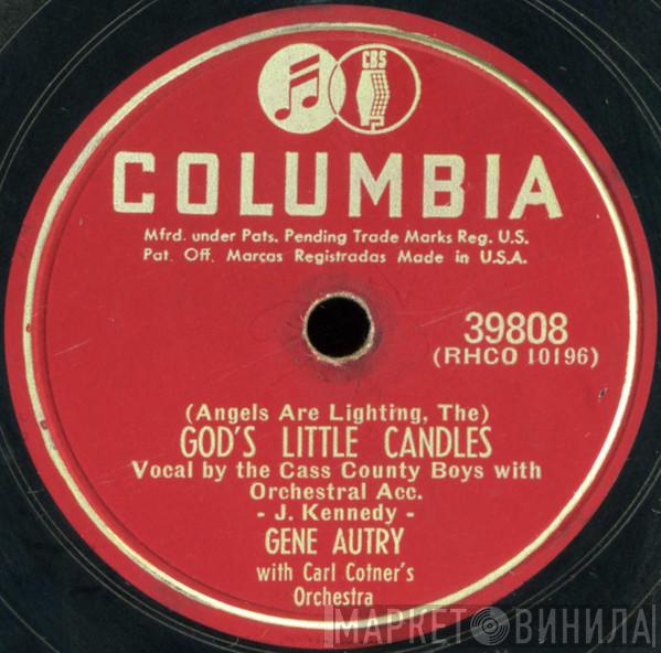  Gene Autry  - (Angels Are Lighting, The) God's Little Candles / Don't Believe A Word They Say