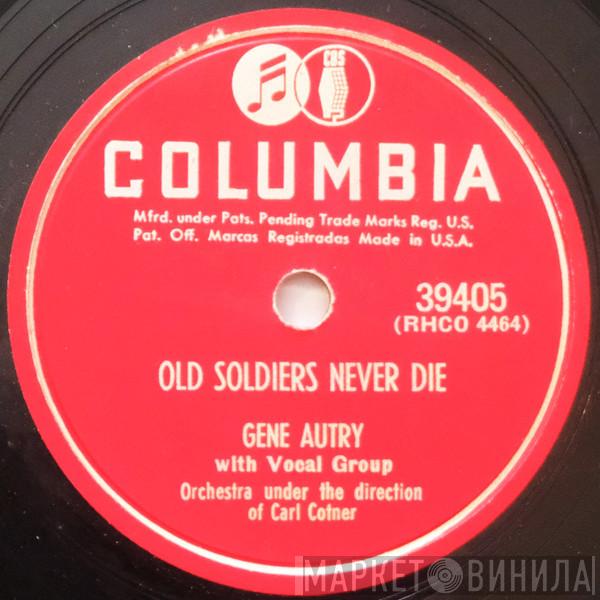  Gene Autry  - Old Soldiers Never Die / God Bless America