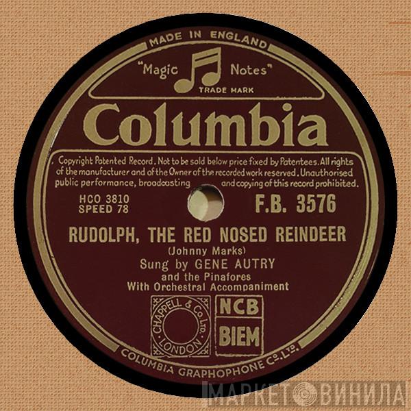 Gene Autry, The Pinafores - Rudolph, The Red Nosed Reindeer / Santa, Santa, Santa