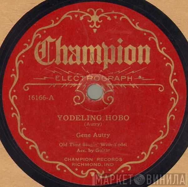  Gene Autry  - Yodeling Hobo / High Powered Mamma