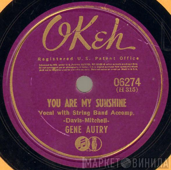  Gene Autry  - You Are My Sunshine / It Makes No Difference Now