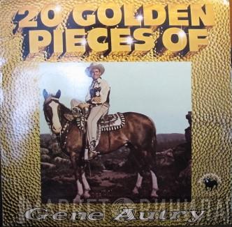Gene Autry - 20 Golden Pieces Of Gene Autry