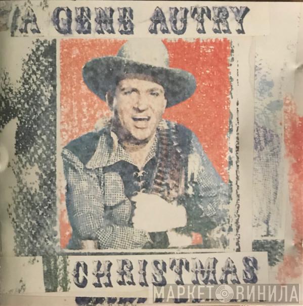  Gene Autry  - A Gene Autry Christmas