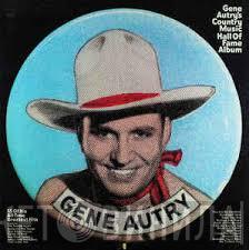  Gene Autry  - Gene Autry's Country Music Hall Of Fame Album