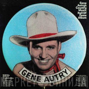  Gene Autry  - Gene Autry's Country Music Hall of Fame