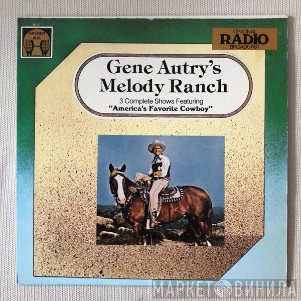  Gene Autry  - Gene Autry's Melody Ranch