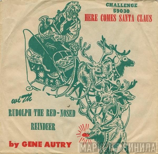  Gene Autry  - Here Comes Santa Claus