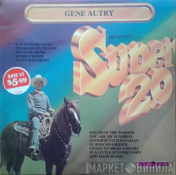  Gene Autry  - Super 20