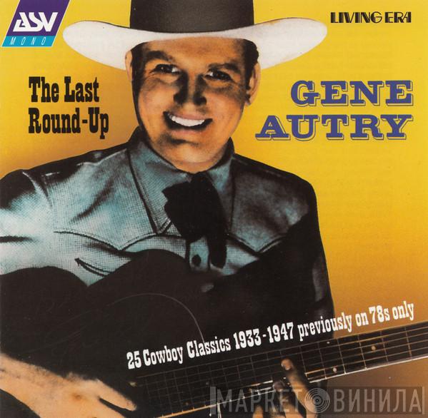 Gene Autry - The Last Round-Up