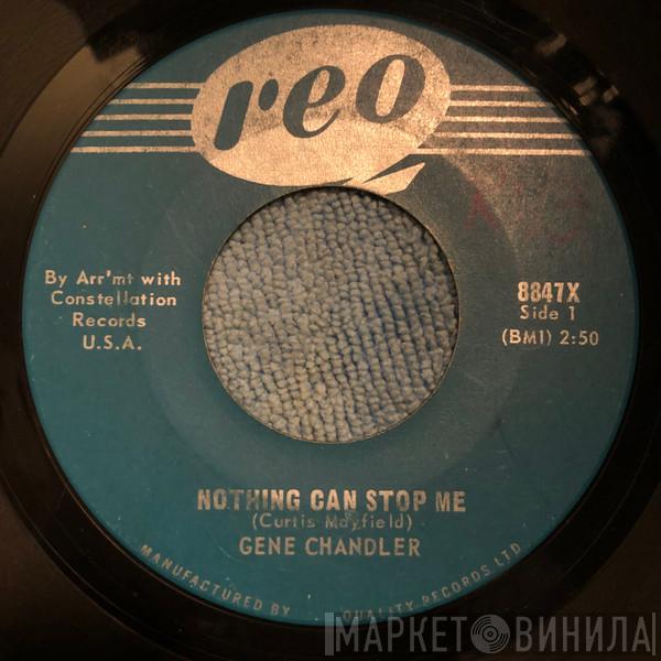  Gene Chandler  - Nothing Can Stop Me / The Big Lie
