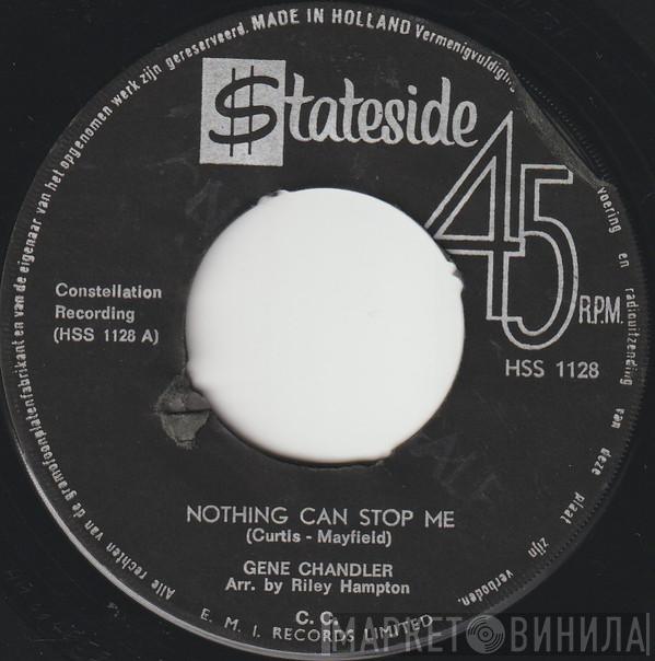  Gene Chandler  - Nothing Can Stop Me / The Big Lie