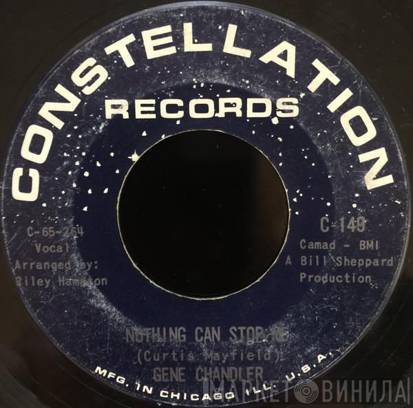  Gene Chandler  - Nothing Can Stop Me / The Big Lie