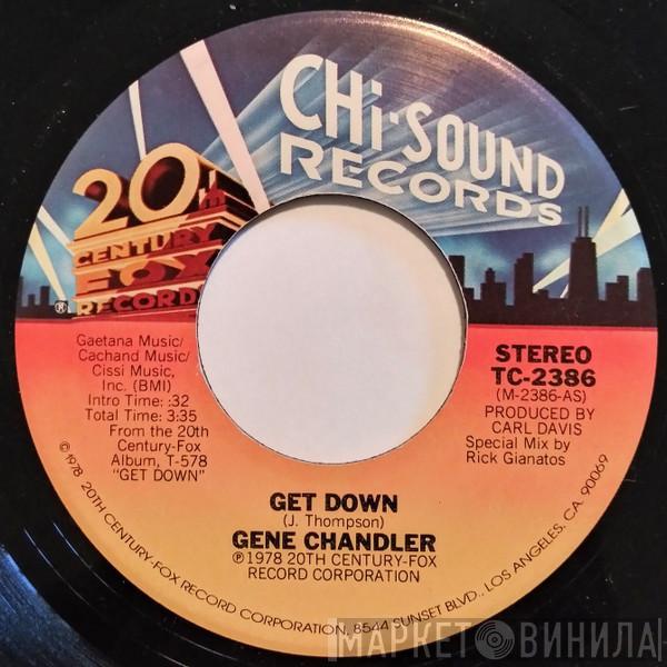  Gene Chandler  - Get Down