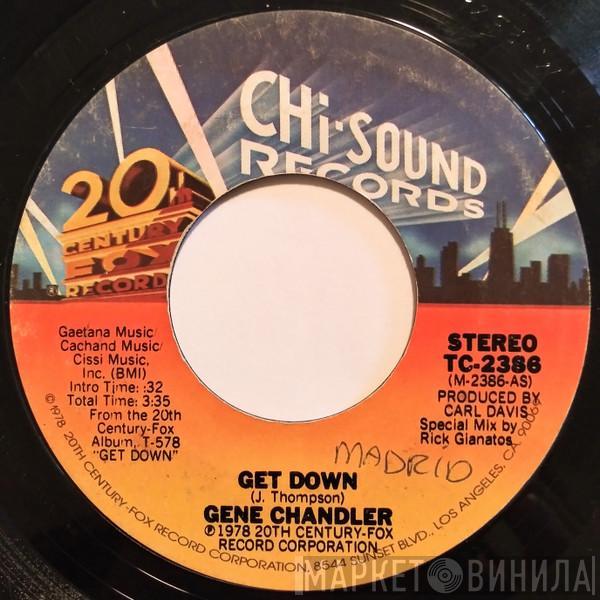  Gene Chandler  - Get Down