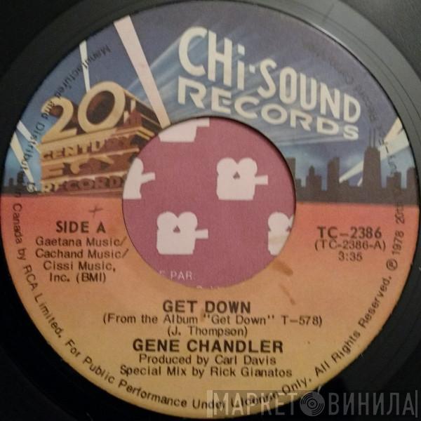  Gene Chandler  - Get Down