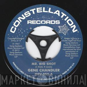 Gene Chandler - Mr. Big Shot / I Can Take Care Of Myself