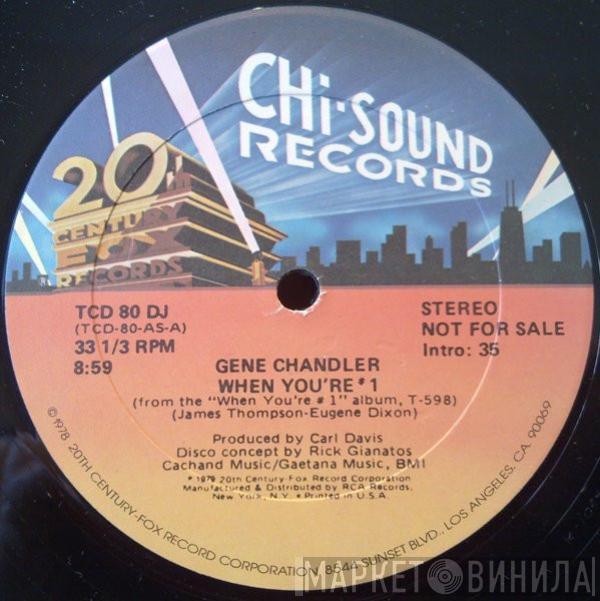  Gene Chandler  - When You're # 1