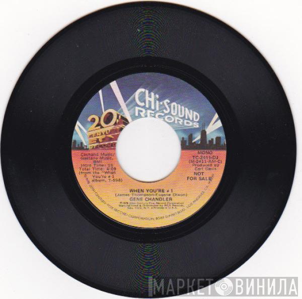 Gene Chandler  - When You're #1