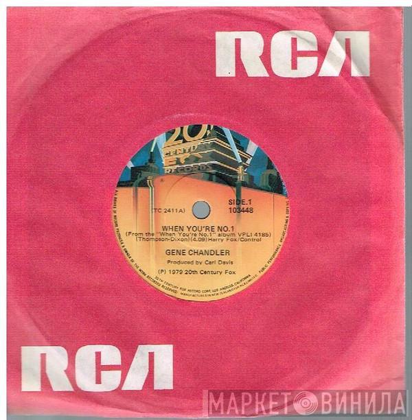  Gene Chandler  - When You're NO.1
