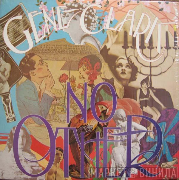  Gene Clark  - No Other