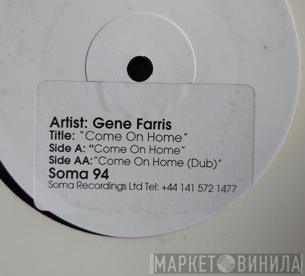 Gene Farris - Come On Home