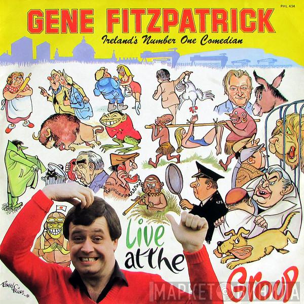 Gene Fitzpatrick - Live At The Group Theatre