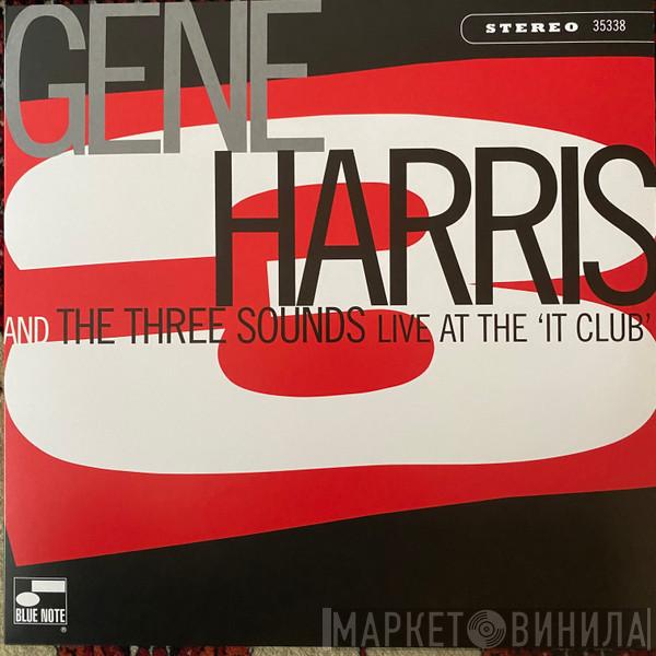Gene Harris, The Three Sounds - Live At The 'It Club'