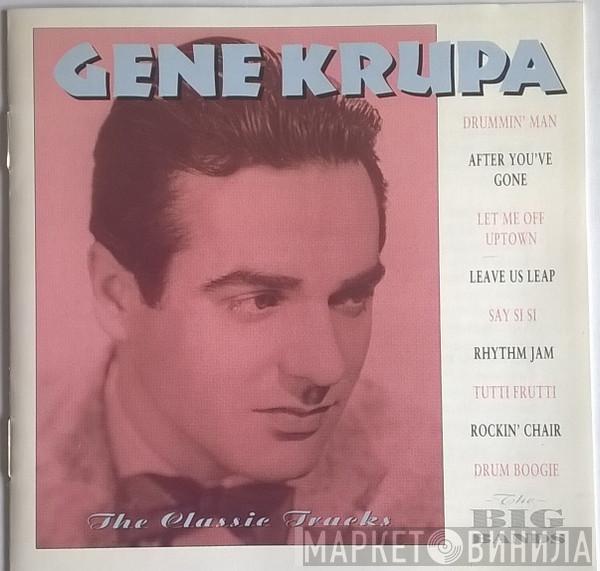 Gene Krupa - The Classic Tracks