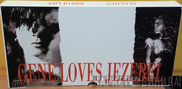  Gene Loves Jezebel  - Jealous / Kiss Of Life